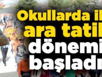 Öğrencilere bir haftalık ara tatil başladı