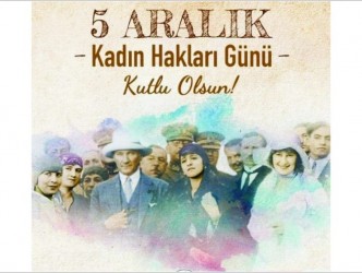 ‘5 Aralık Dünya  Kadın Hakları  Günü’ Kutlandı