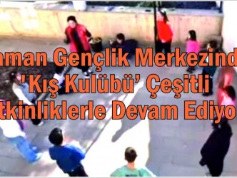 Kaman Gençlik Merkezinde  ‘Kış Kulübü’ Çeşitli  Etkinliklerle Devam Ediyor