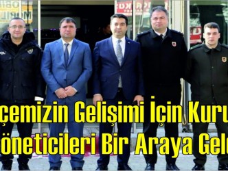 İlçemizin Gelişimi İçin Kurum  Yöneticileri Bir Araya Geldi