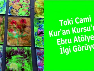 Toki Cami Kur’an Kursu’nda  Ebru Atölyesi İlgi Görüyor