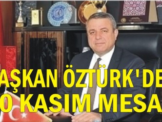 KIRŞEHİR ESOB BAŞKANI BAHAMETTİN  ÖZTÜRK’DEN 10 KASIM MESAJI
