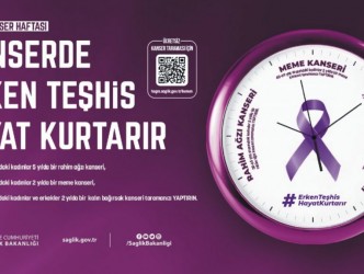 Erken Teşhis Hayat Kurtarır