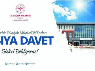 KIRŞEHİR İL SAĞLIK MÜDÜRLÜĞÜ’NDEN AŞIYA DAVET