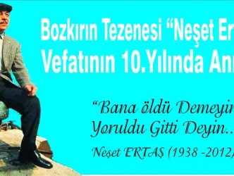 Bozkırın Tezenesi “Neşet Ertaş”  Vefatının 10.Yılında Anıldı